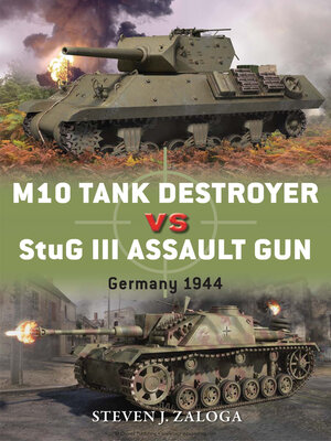 cover image of M10 Tank Destroyer vs StuG III Assault Gun